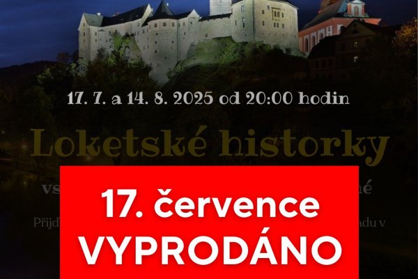 Loketské historky 17. července - MÁME VYPRODÁNO